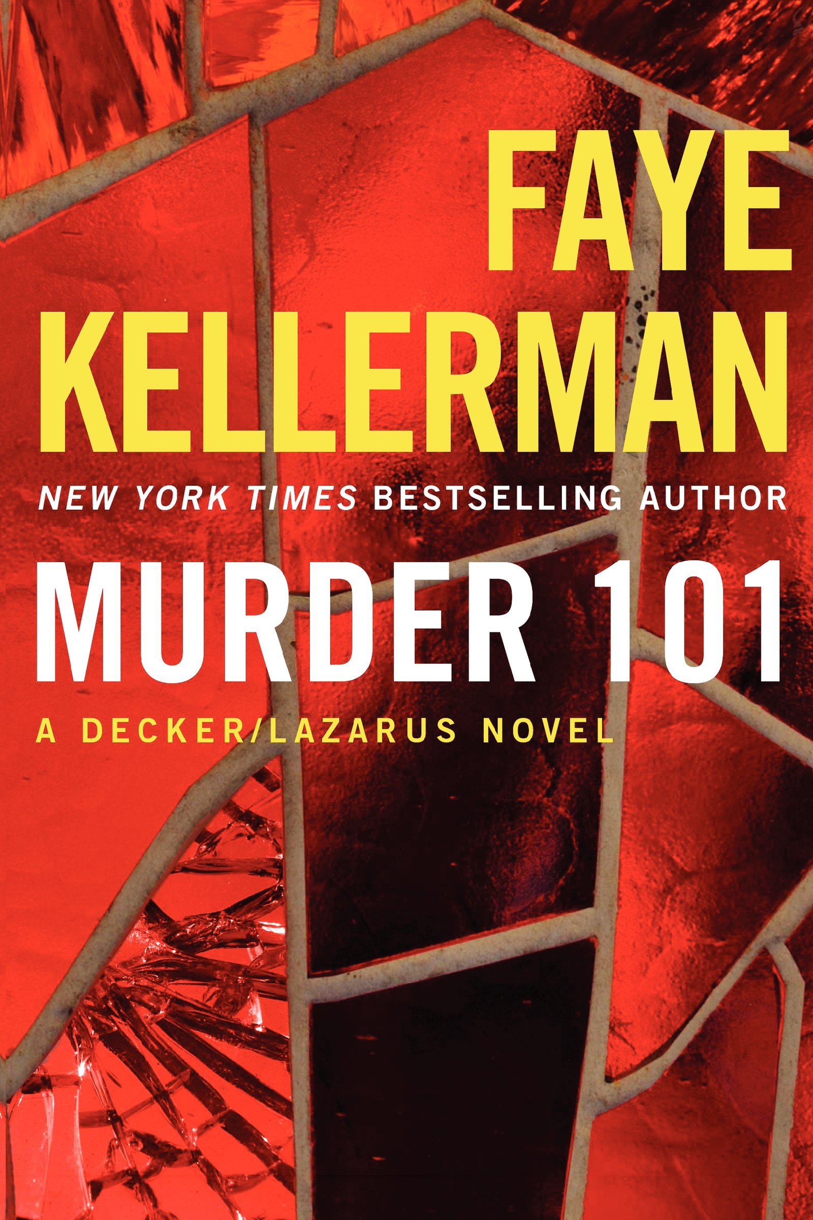 Murder 101: A Decker/Lazarus Novel