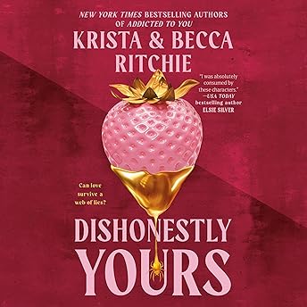 Dishonestly Yours Audiobook by Becca Ritchie episode artwork
