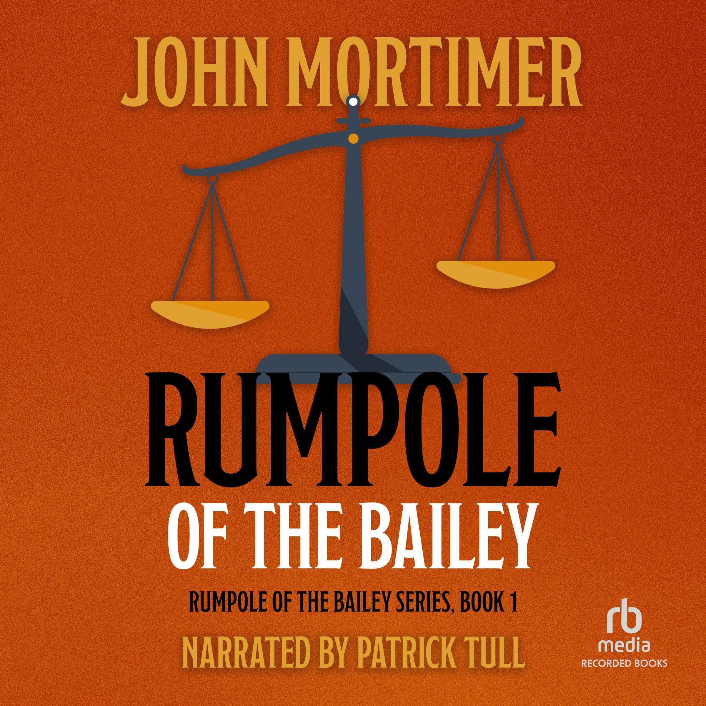 Rumpole of the Bailey [Recorded Books]
