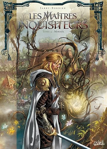 Les Maîtres inquisiteurs T04: Mihaël