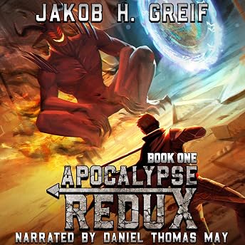 Apocalypse Redux, Book One Audiobook by Jakob H. Greif episode artwork