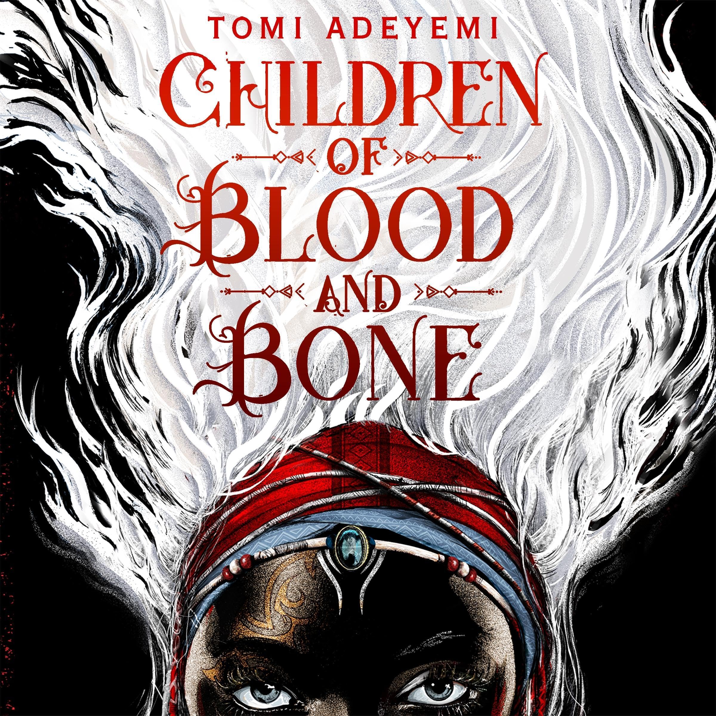 Cover art for Children of Blood and Bone: Legacy of Orisha Book 1