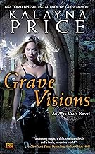 Grave Visions (Alex Craft Series Book 4)