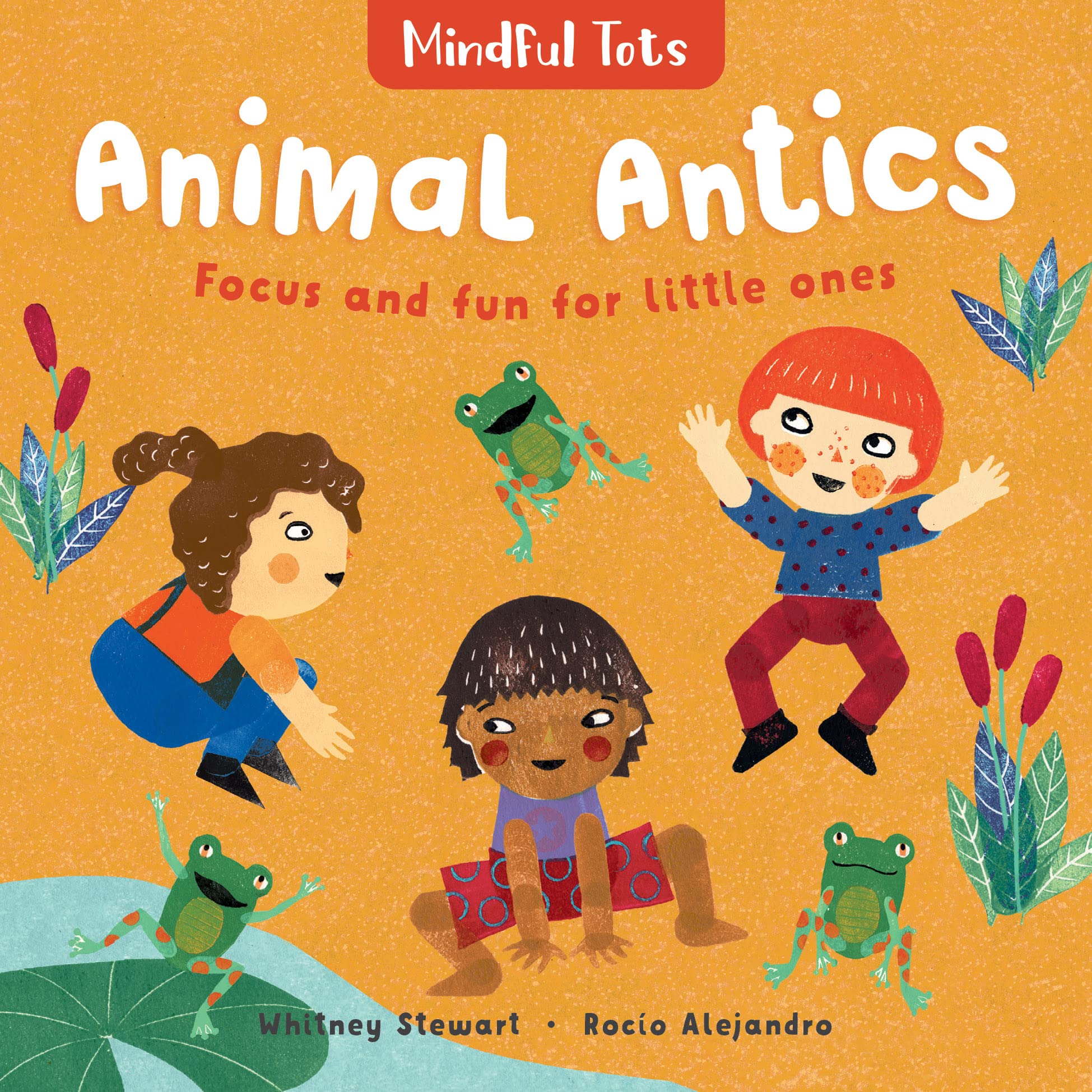 Mindful Tots: Animal Antics: 1