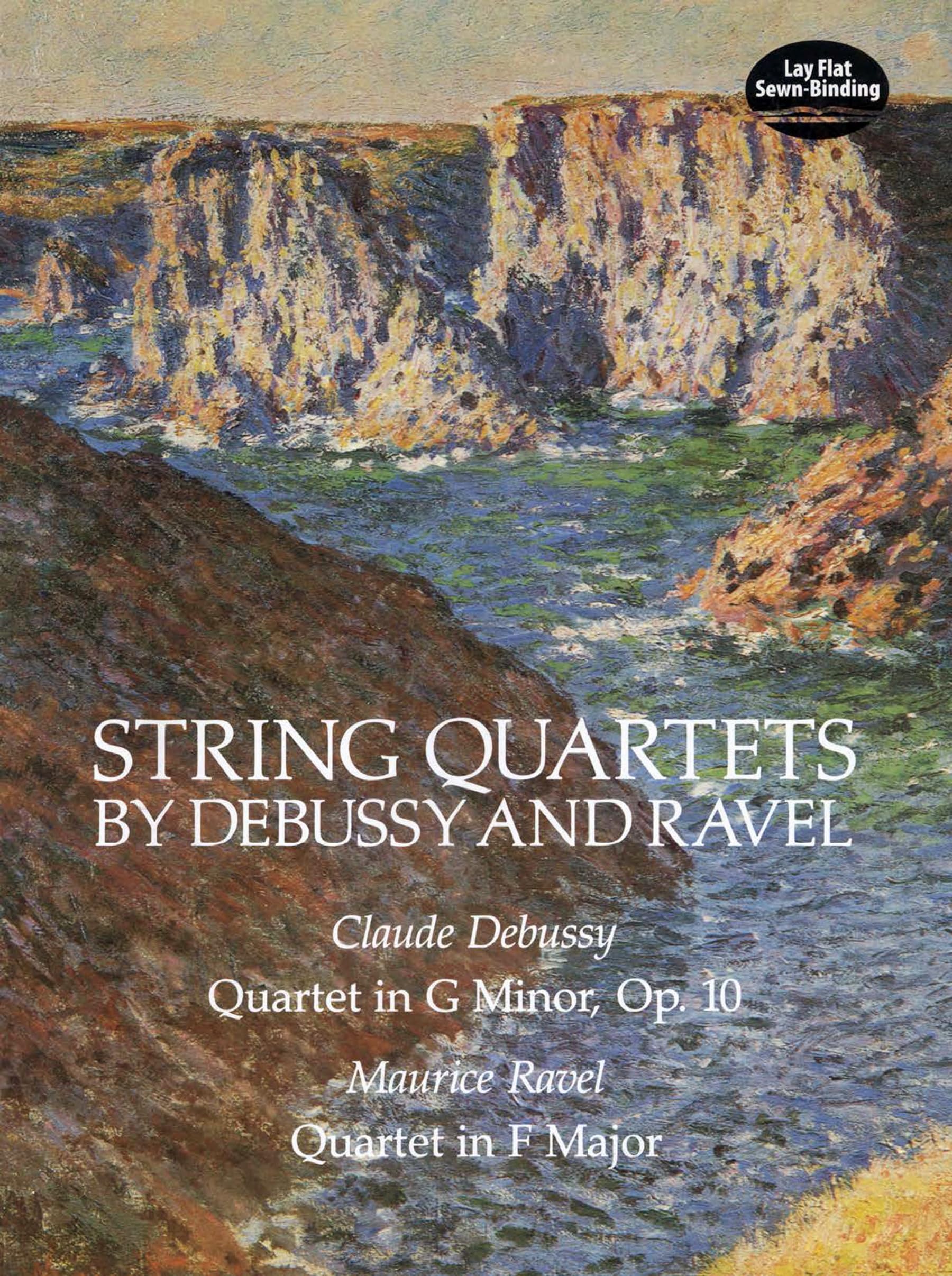 String Quartets by Debussy and Ravel: Claude Debussy: Quartet in G Minor, Op 10 / Maurice Ravel: Quartet in F Major: Quartet in G Minor, Op. ... in F Major/Ravel (Dover Chamber Music Scores)