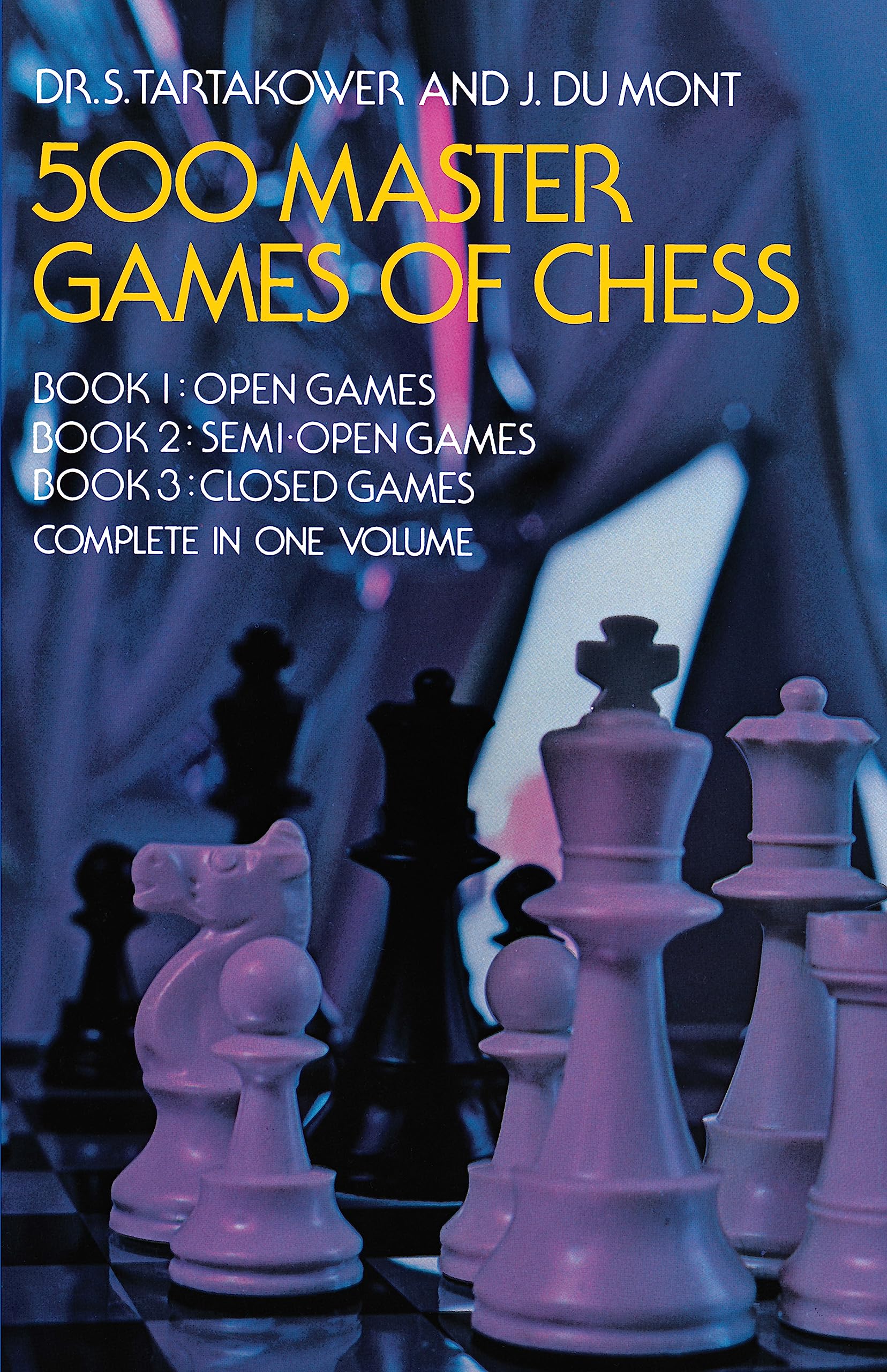500 Master Games of Chess (Dover Chess)