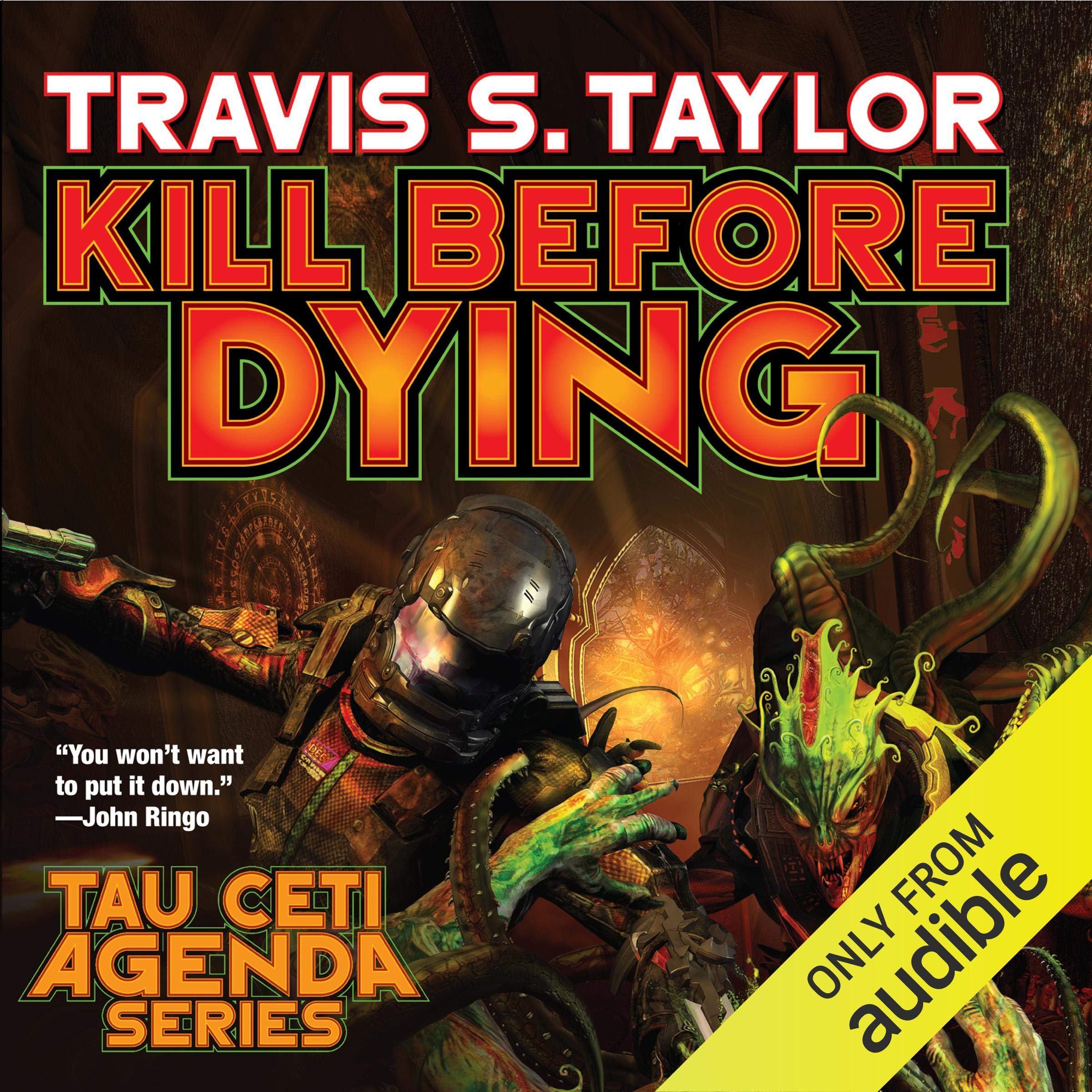 Kill Before Dying: Tau Ceti, Book 5