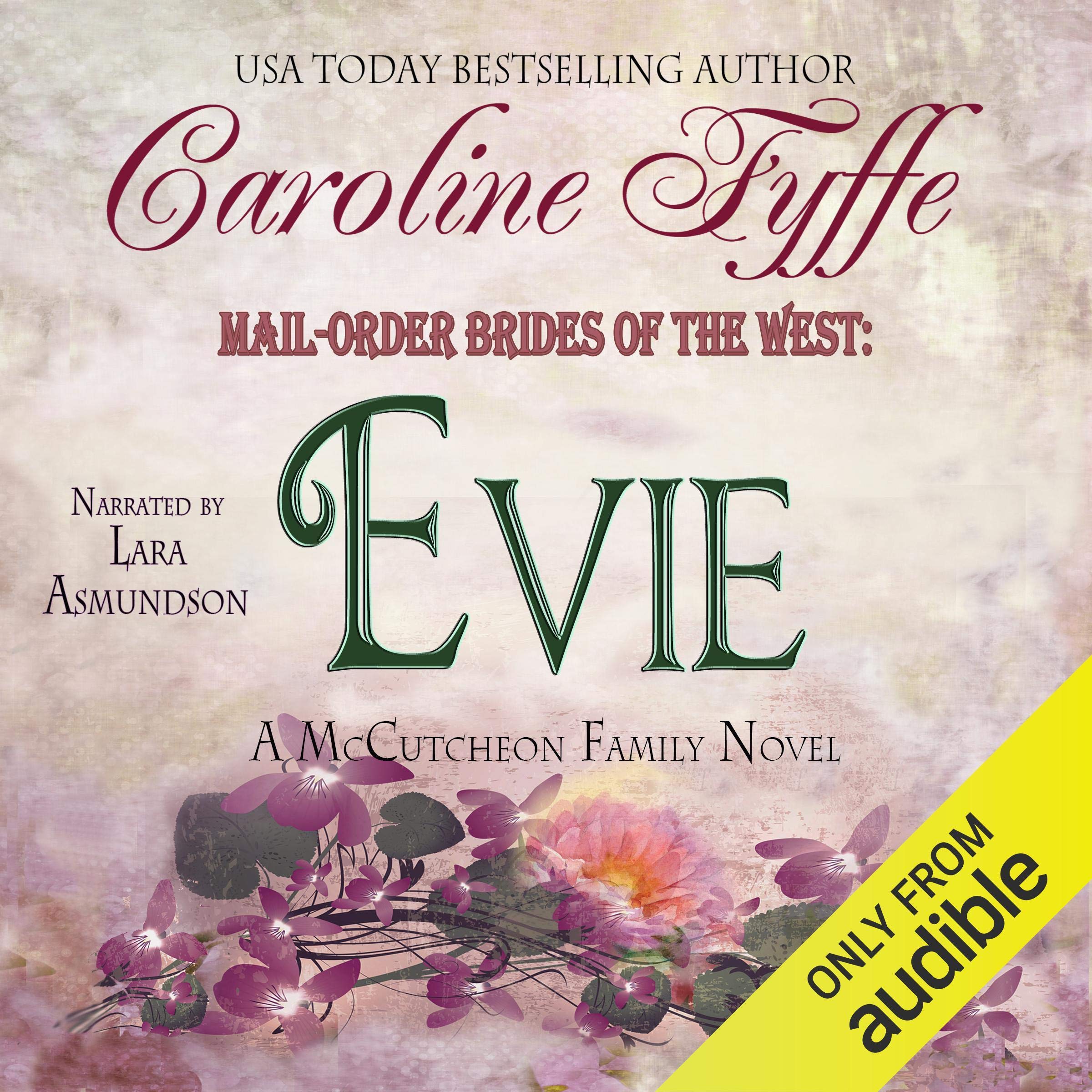 Cover art for Mail-Order Brides of the West: Evie: McCutcheon Family Series, Book 3