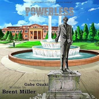 Powerless Audiobook by Brent Miller episode artwork