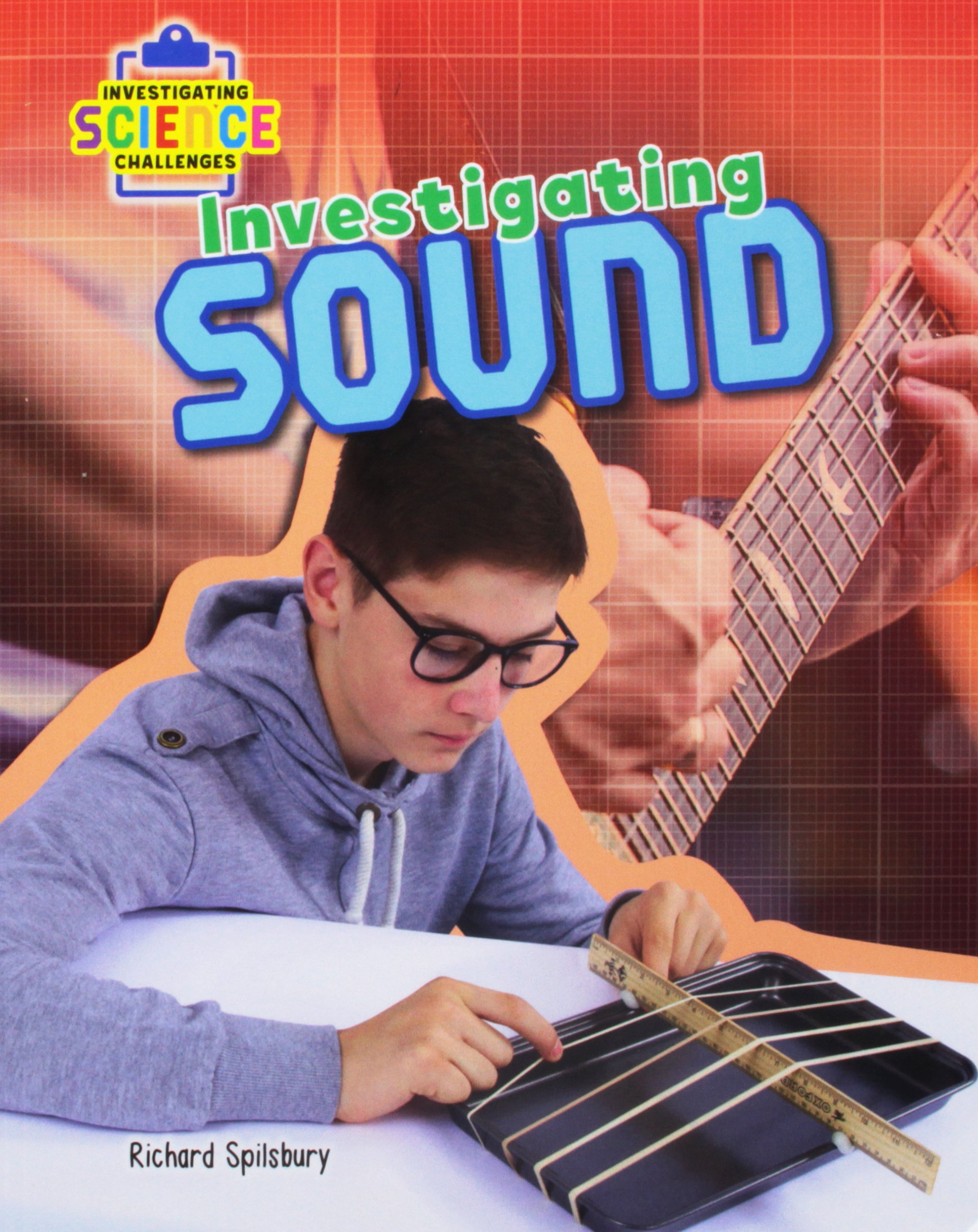 Buy Investigating Sound (Investigating Science Challenges) — BookShops.in