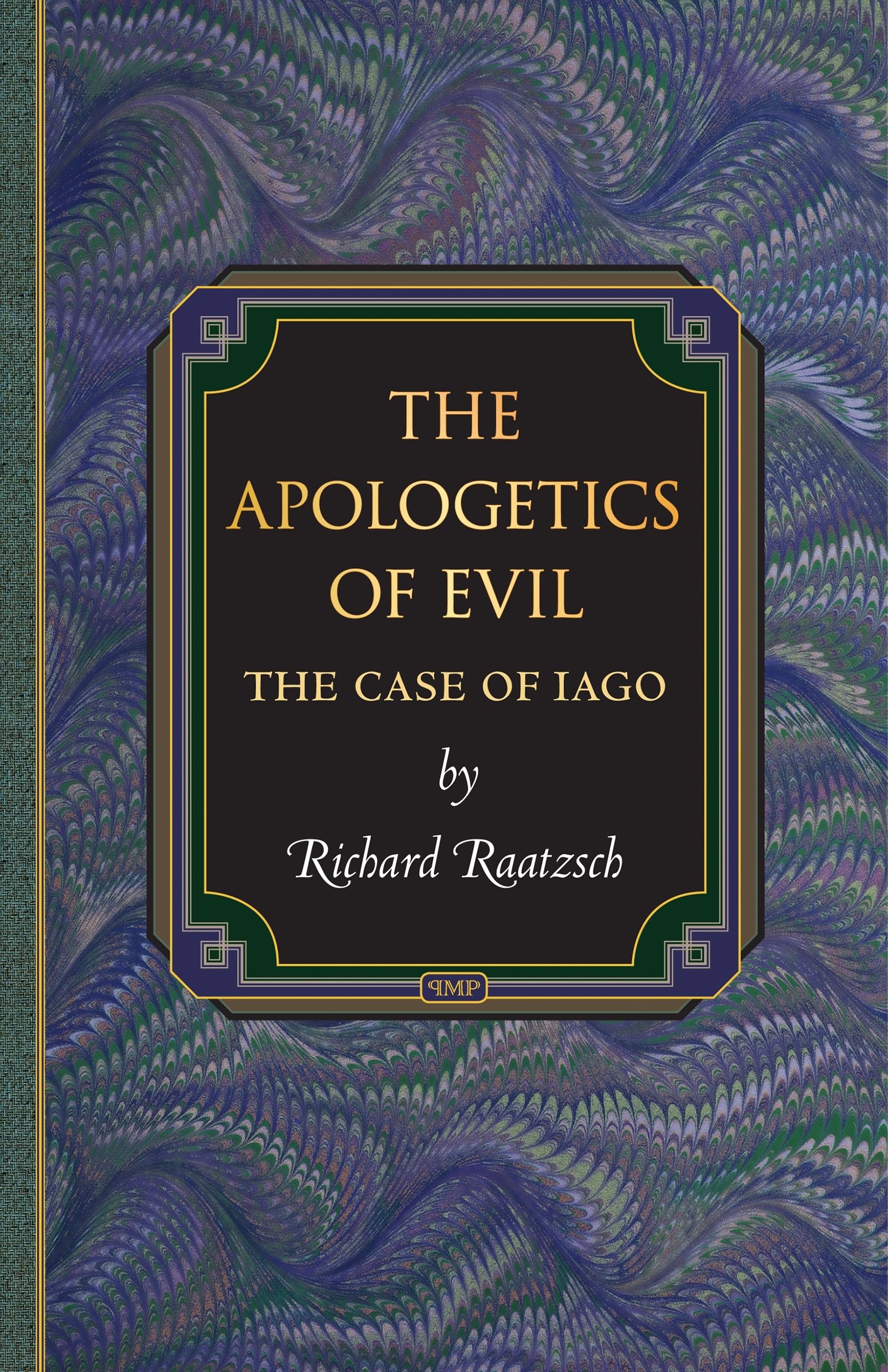Buy The Apologetics of Evil: The Case of Iago — BookShops.in