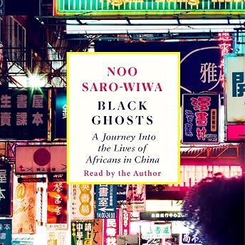 Black Ghosts Audiobook by Noo Saro-Wiwa episode artwork