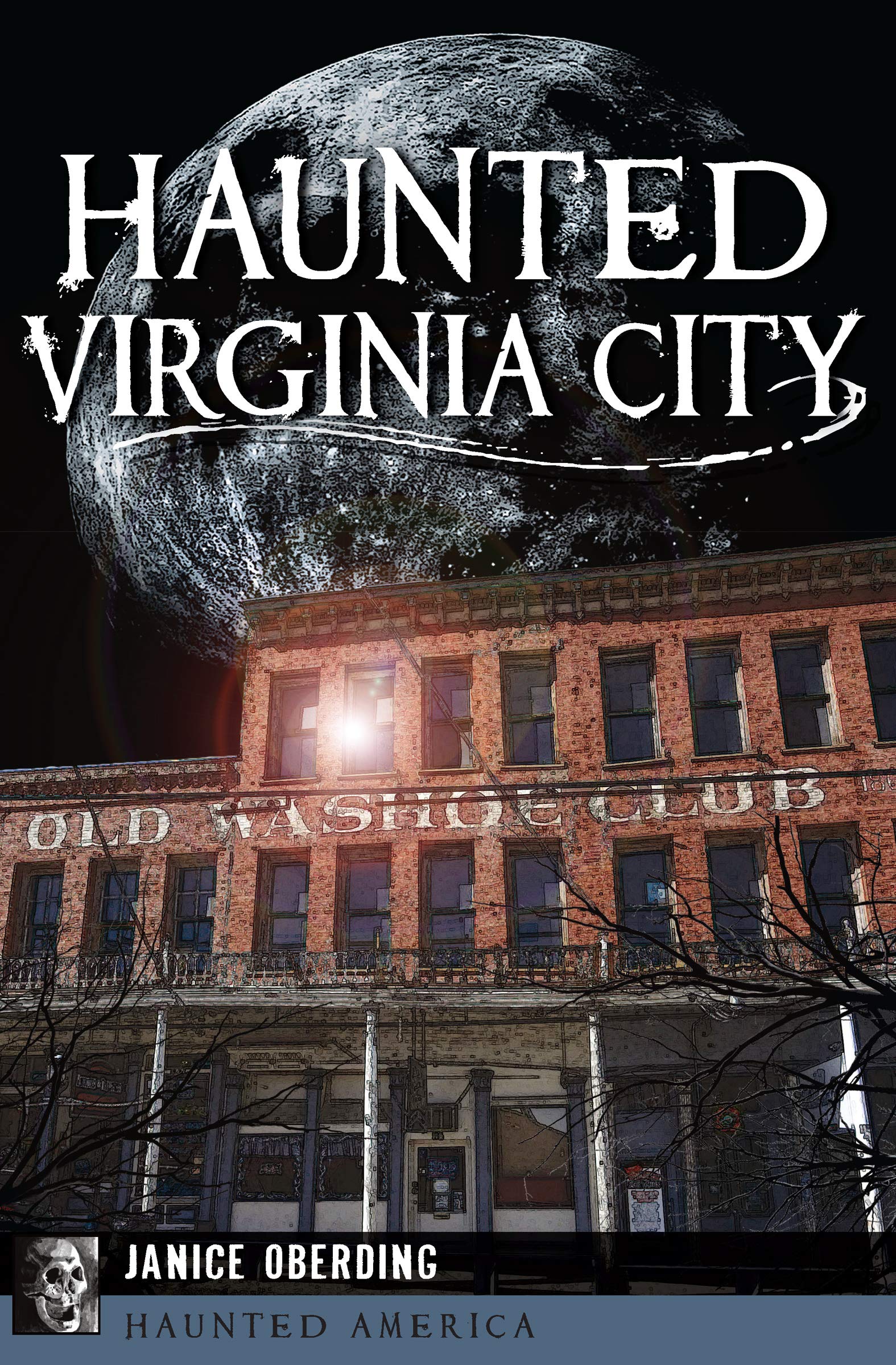 Haunted Virginia City (Haunted America)
