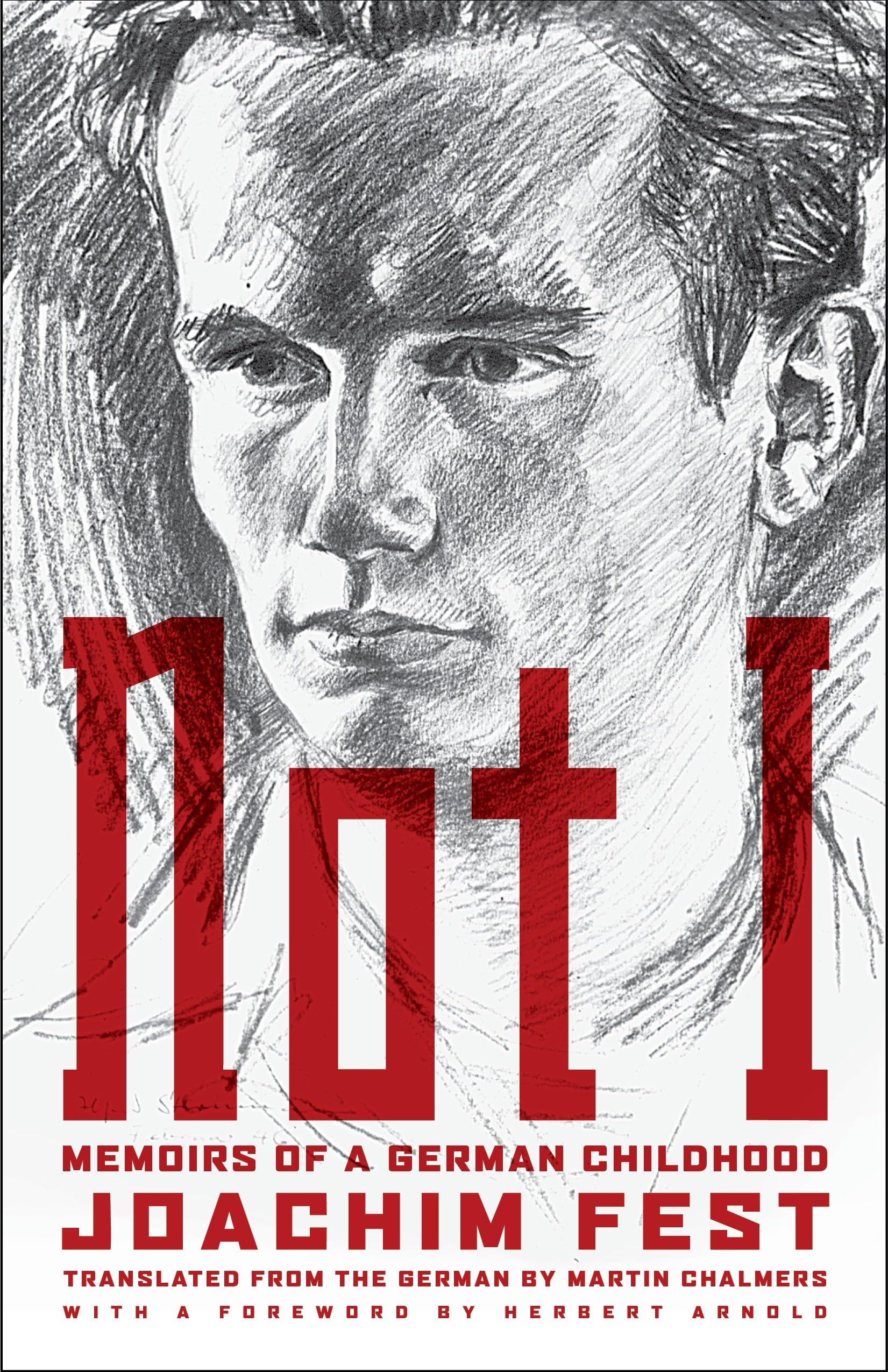 Not I: Memoirs of a German Childhood Paperback – Illustrated, February 11, 2014