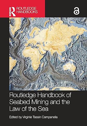 Routledge Handbook of Seabed Mining and the Law of the Sea-Wow! eBook
