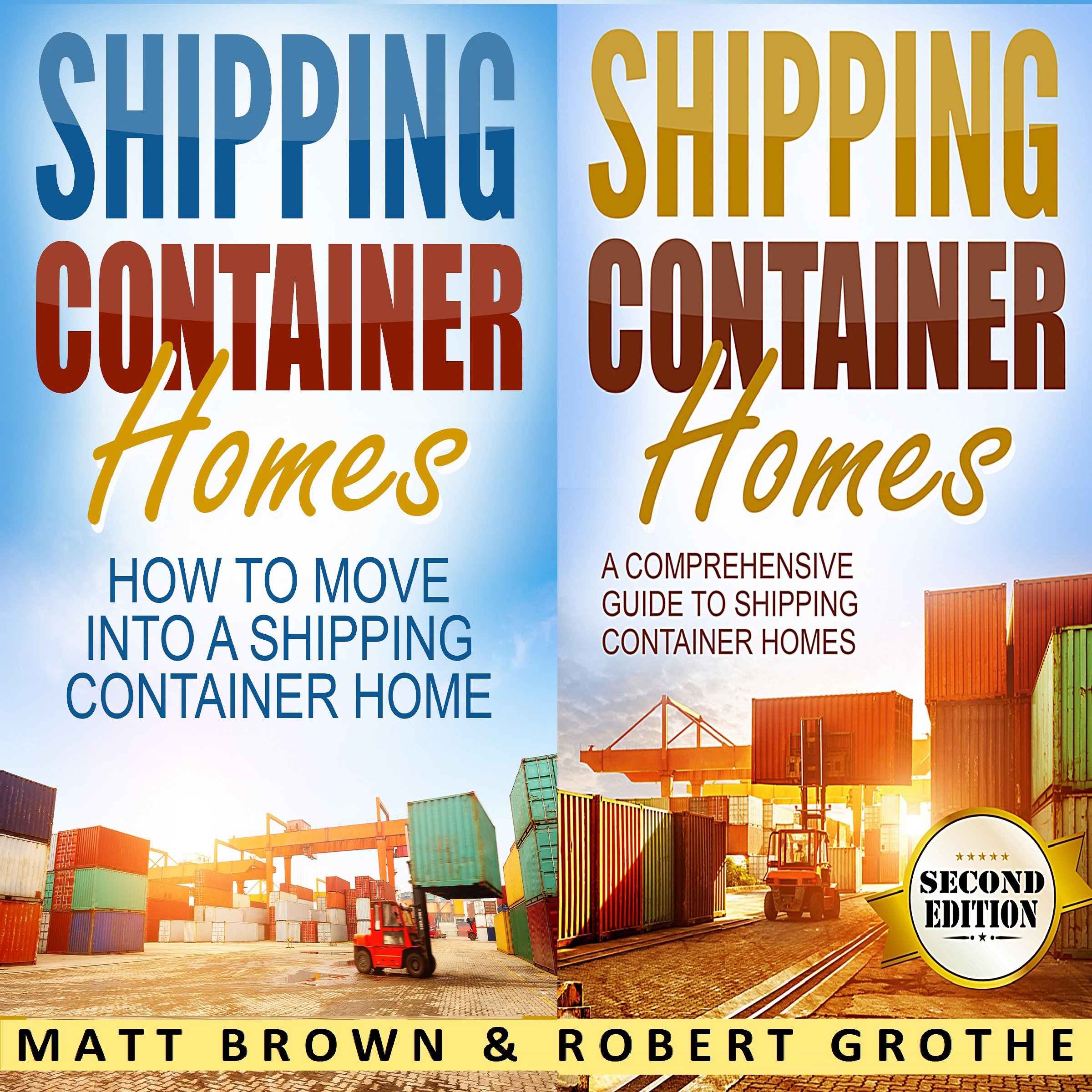 Shipping Container Homes: 2 in 1 Bundle