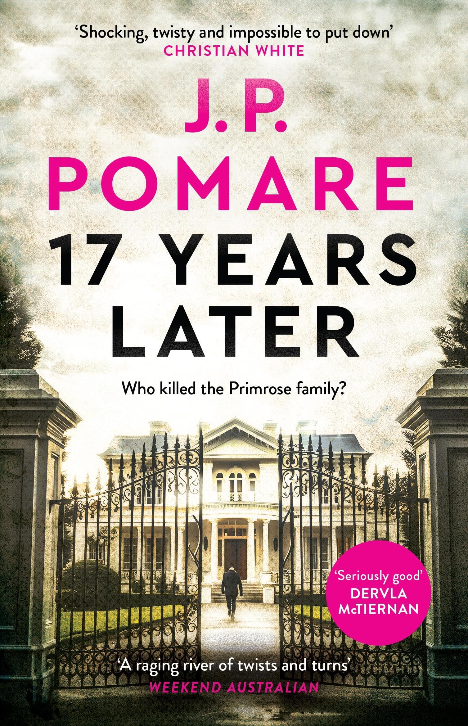 17 Years Later: A shocking crime thriller (Sloane Abbott)