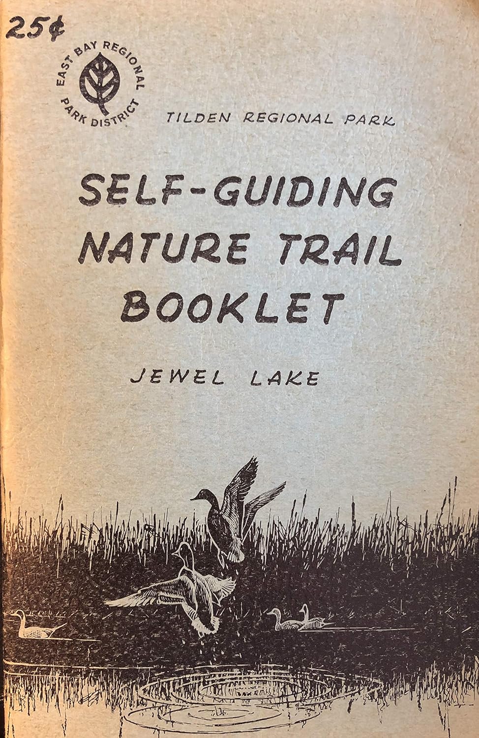 Tilden Park SelfGuiding Nature Trail Booklet Jewel Lake Editor