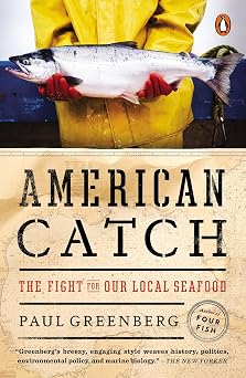 American Catch The Fight for Our Local Seafood