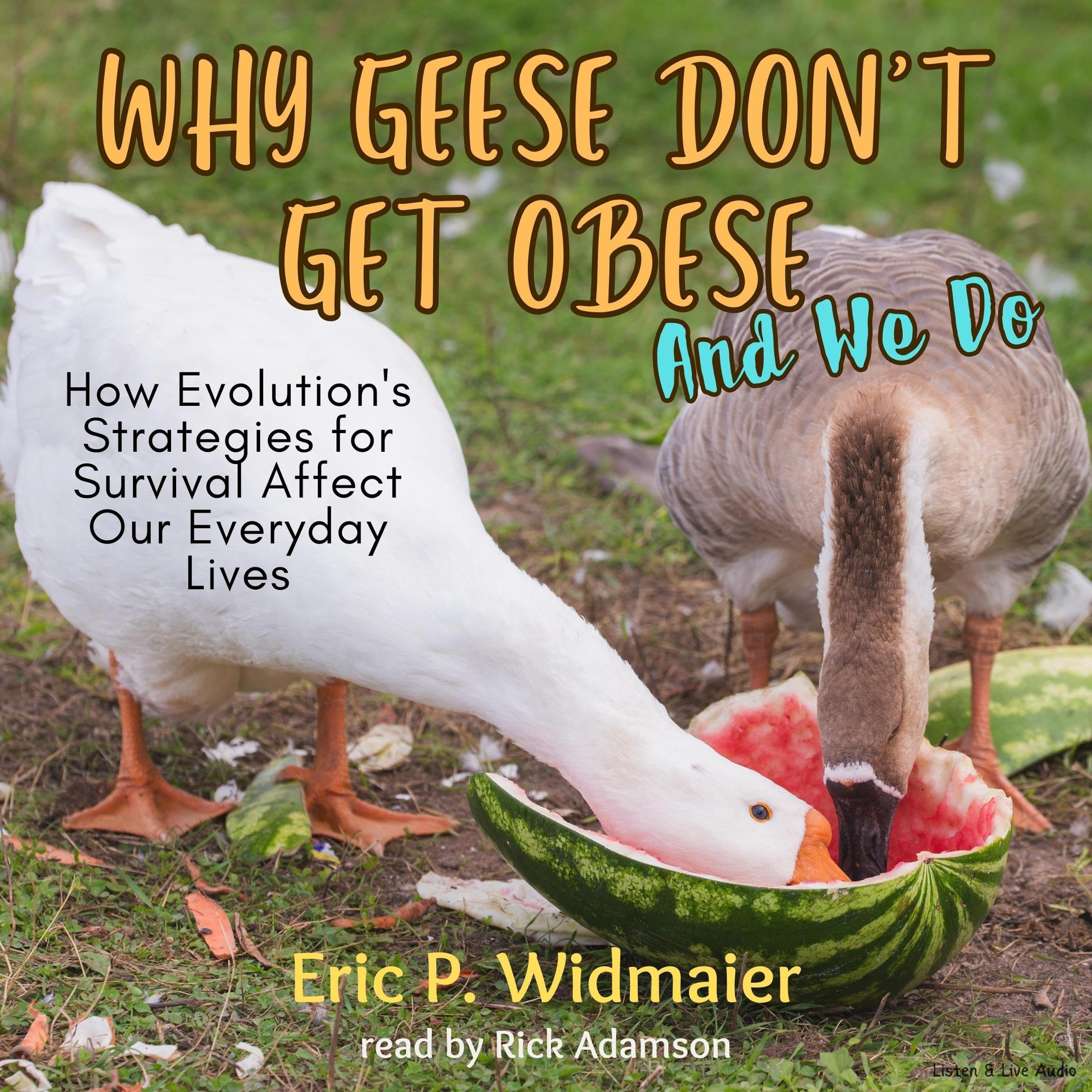 Cover art for Why Geese Don't Get Obese (And We Do)