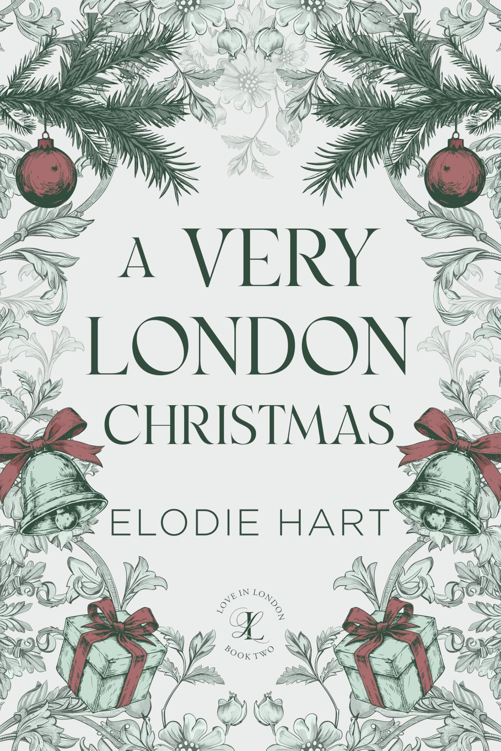 A Very London Christmas: A Grumpy Single Dad, Nanny / Boss Holiday Romance (Love in London Book 2)