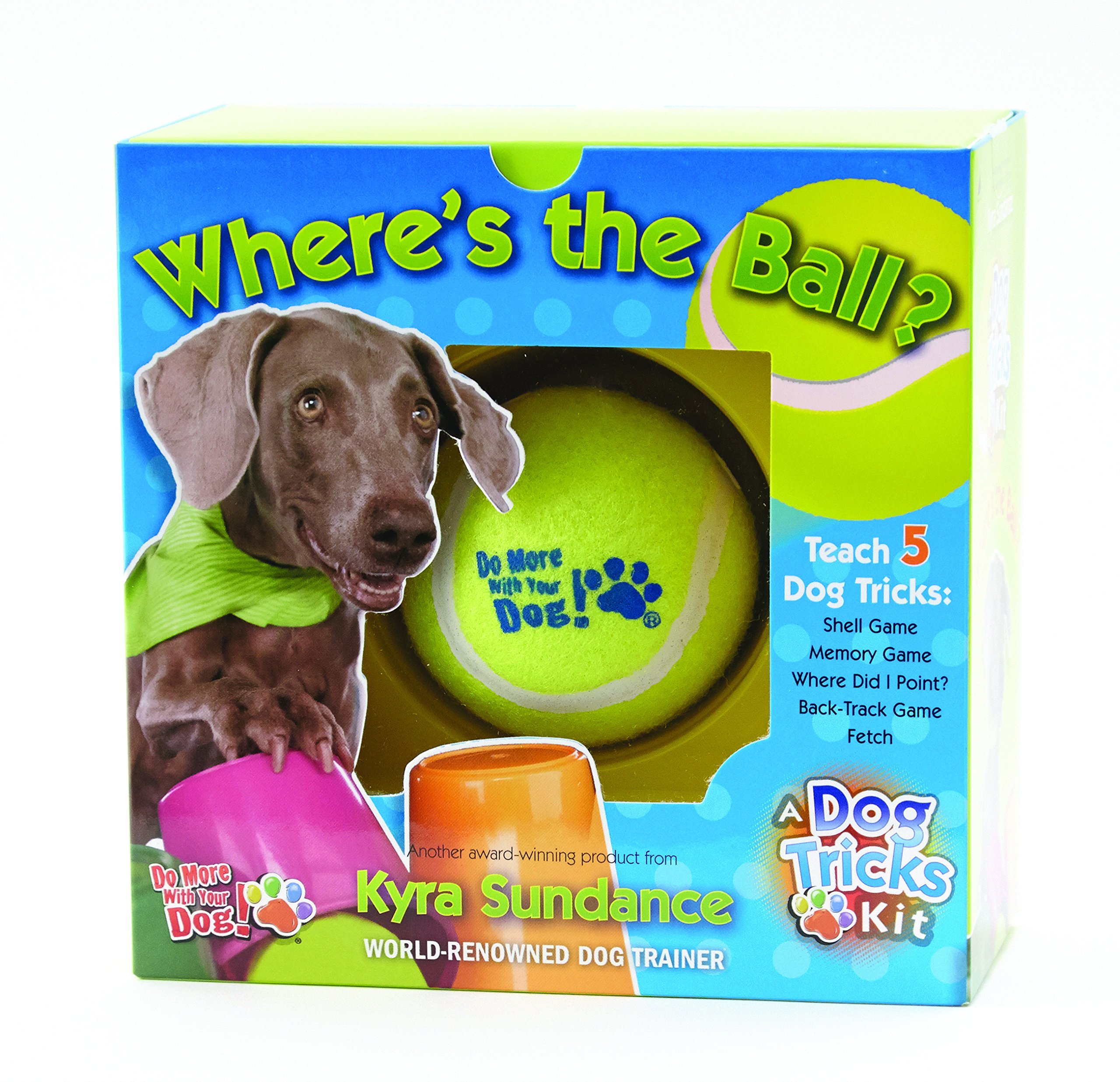 Where's the Ball, A Dog Tricks Kit: Engage, Challenge, and Bond with Your Dog by Kyra Sundance (16-Apr-2015) Paperback