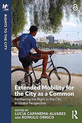 Extended Mobility for the City as a Common (Rights to the City) book cover