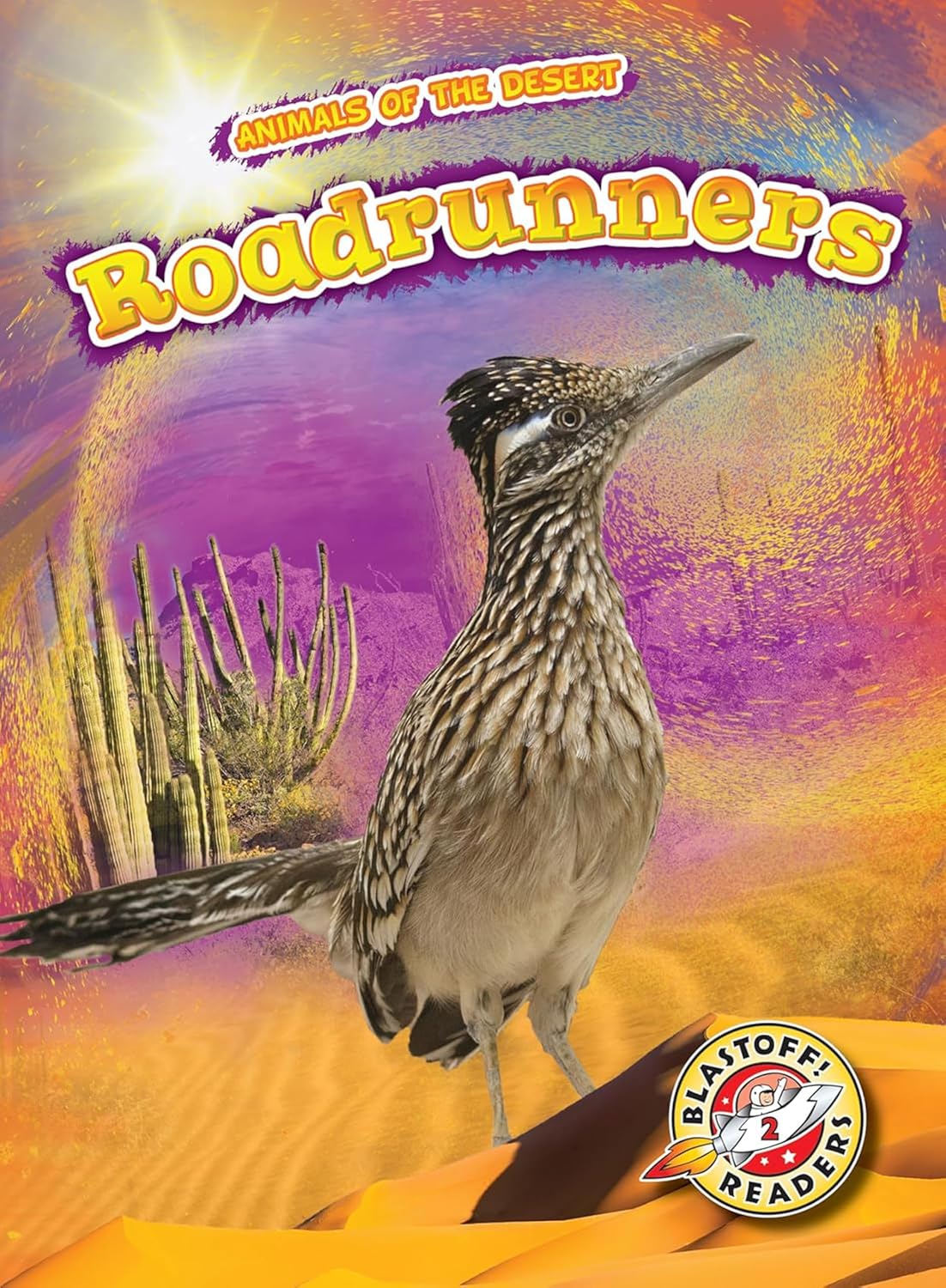 Roadrunners (Animals of the Desert)