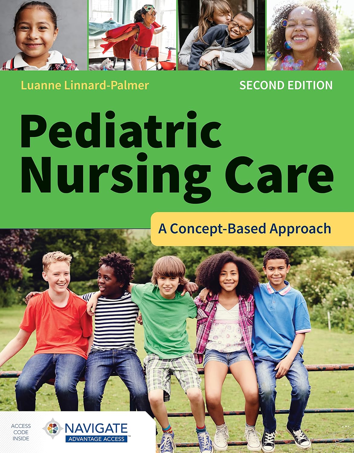 Pediatric Nursing Care: A Concept-Based Approach