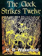 The Clock Strikes Twelve and Other Stories