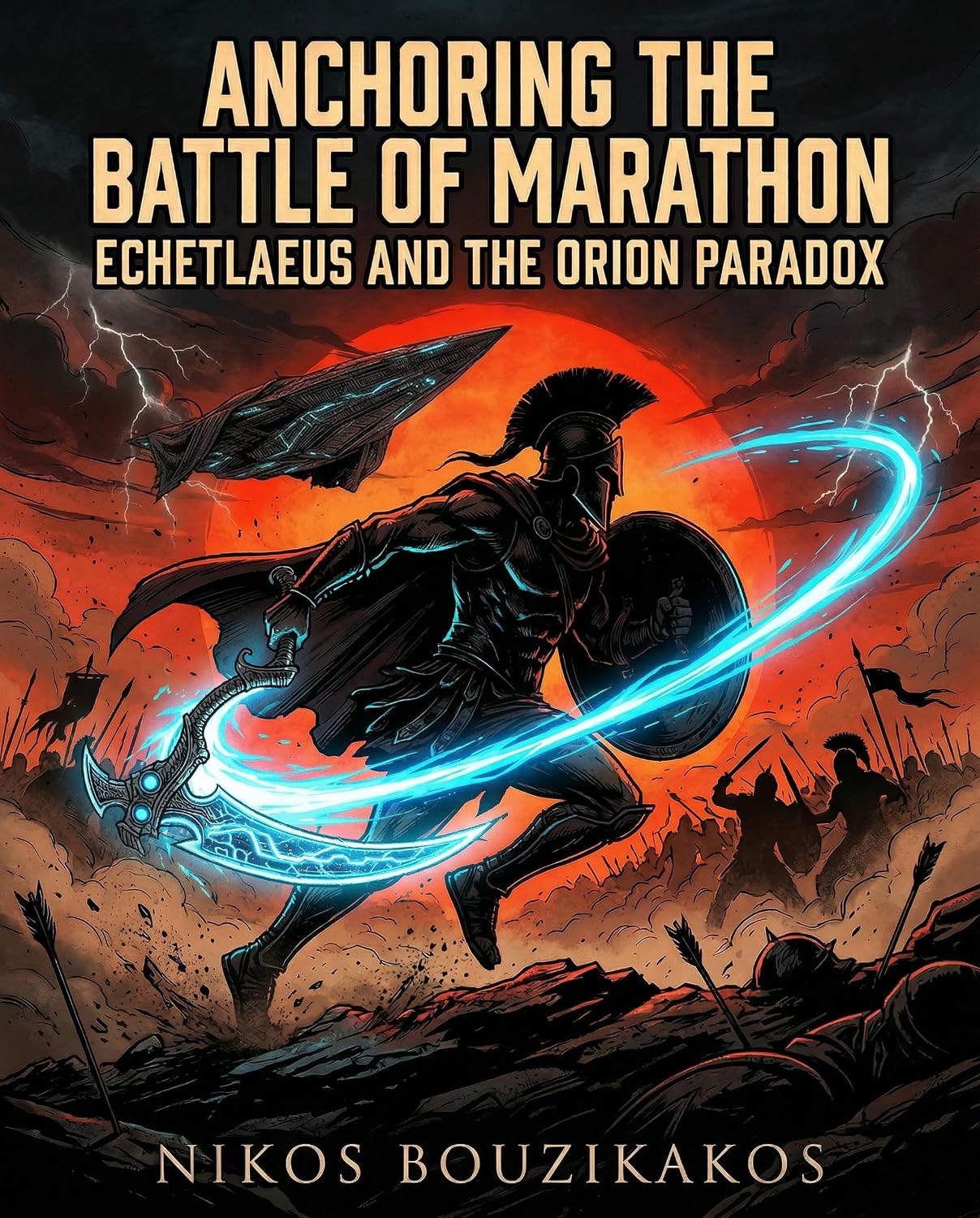 Anchoring the Battle of Marathon: Echetlaeus and the Orion Paradox