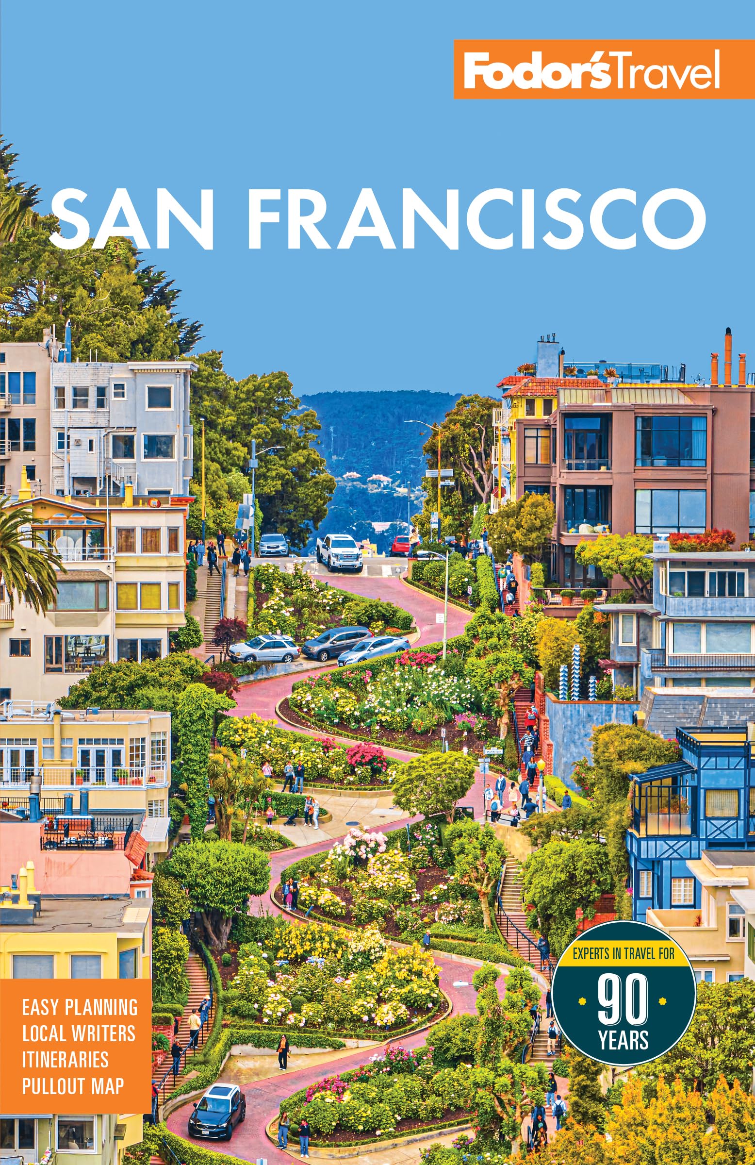 Fodor's San Francisco: with the best of Napa & Sonoma (Full-color Travel Guide)