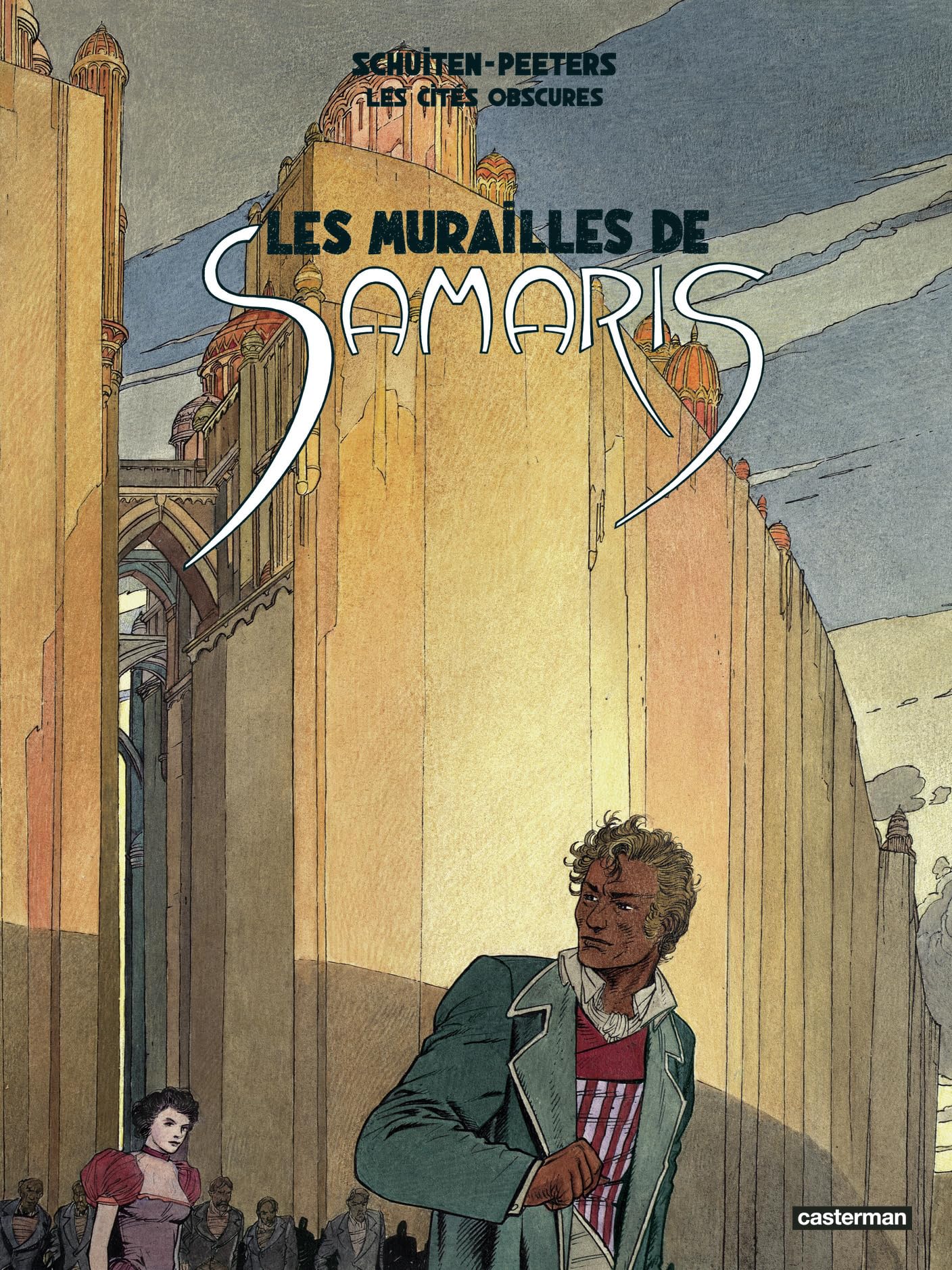 Les Cités obscures - Les murailles de Samaris: Nouvelle édition