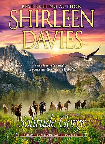 Solitude Gorge (Redemption Mountain Historical Western Romance Book 10)