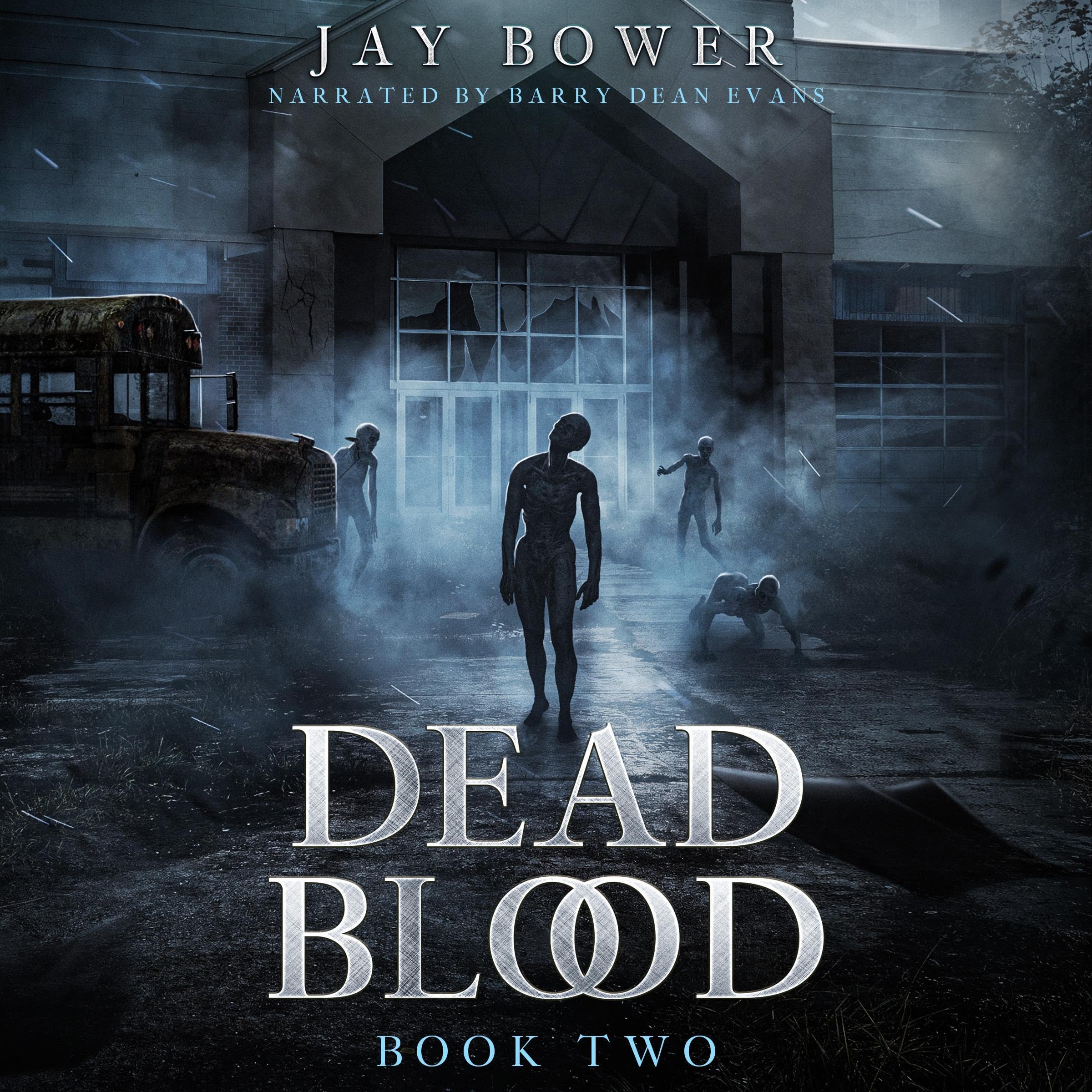 Dead Blood, Book 2