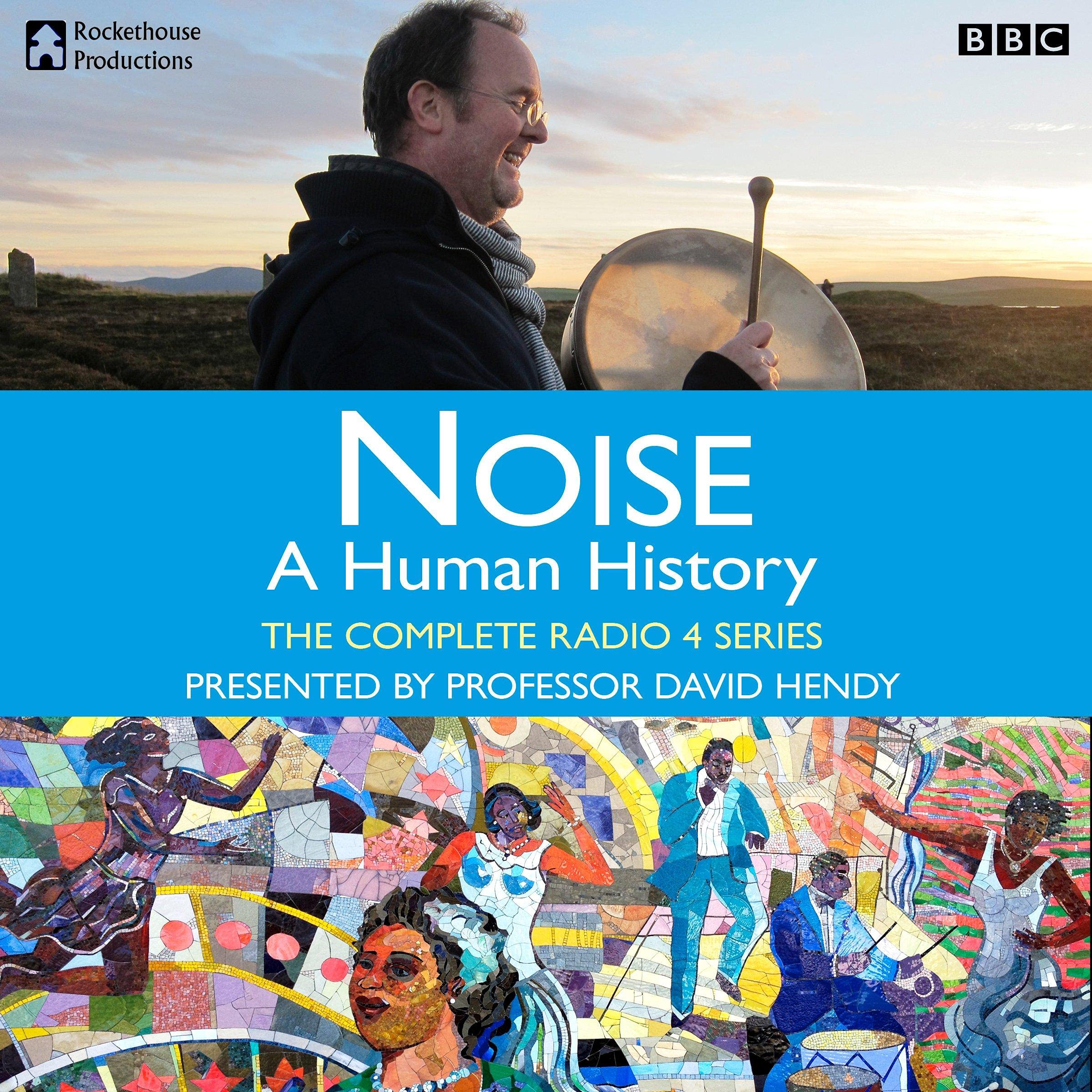 Noise: A Human History - The Complete Series