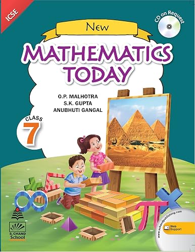 New Mathematics Today Class 7 - by O.P. Malhotra, S.K. Gupta, Anubhuti Gangal (2024-25 Examination)