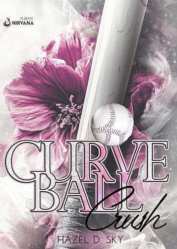 Curveball Crush: Sport Romance Forbidden (Collana Nirvana - PubMe) (PubMe Romance) (Italian Edition)