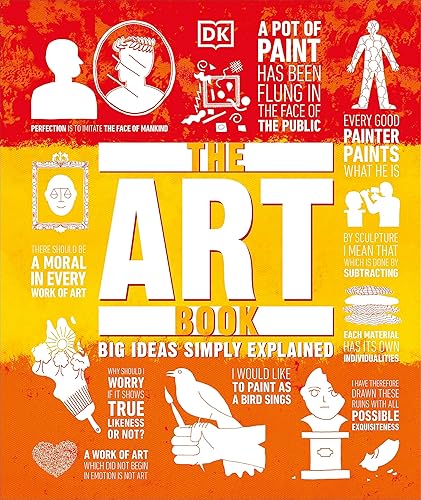 The Art Book: Big Ideas Simply Explained (DK Big Ideas)
