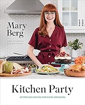 Kitchen Party: Effortless Recipes for Every Occasion: A Cookbook