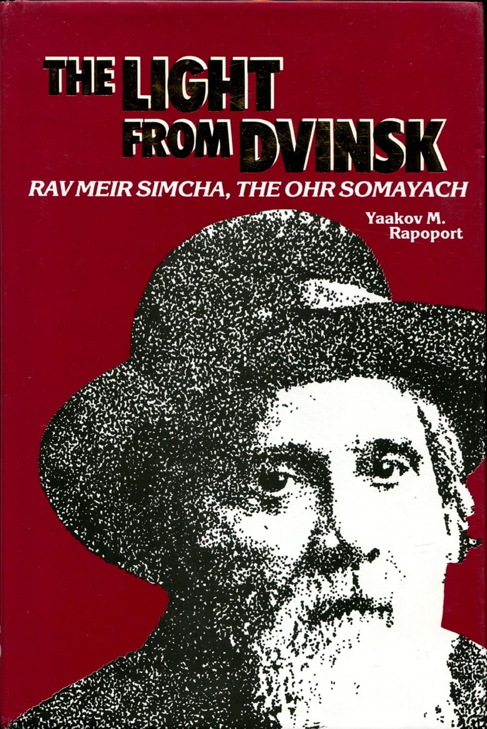 The light from Dvinsk Rav Meir Simcha, the Ohr Somayach Rapoport