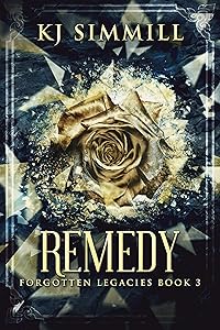 Remedy (The Forgotten Legacies Series Book 3)
