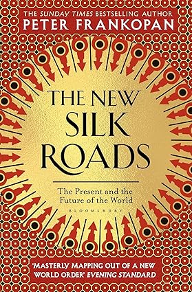 THE NEW SILK ROADS