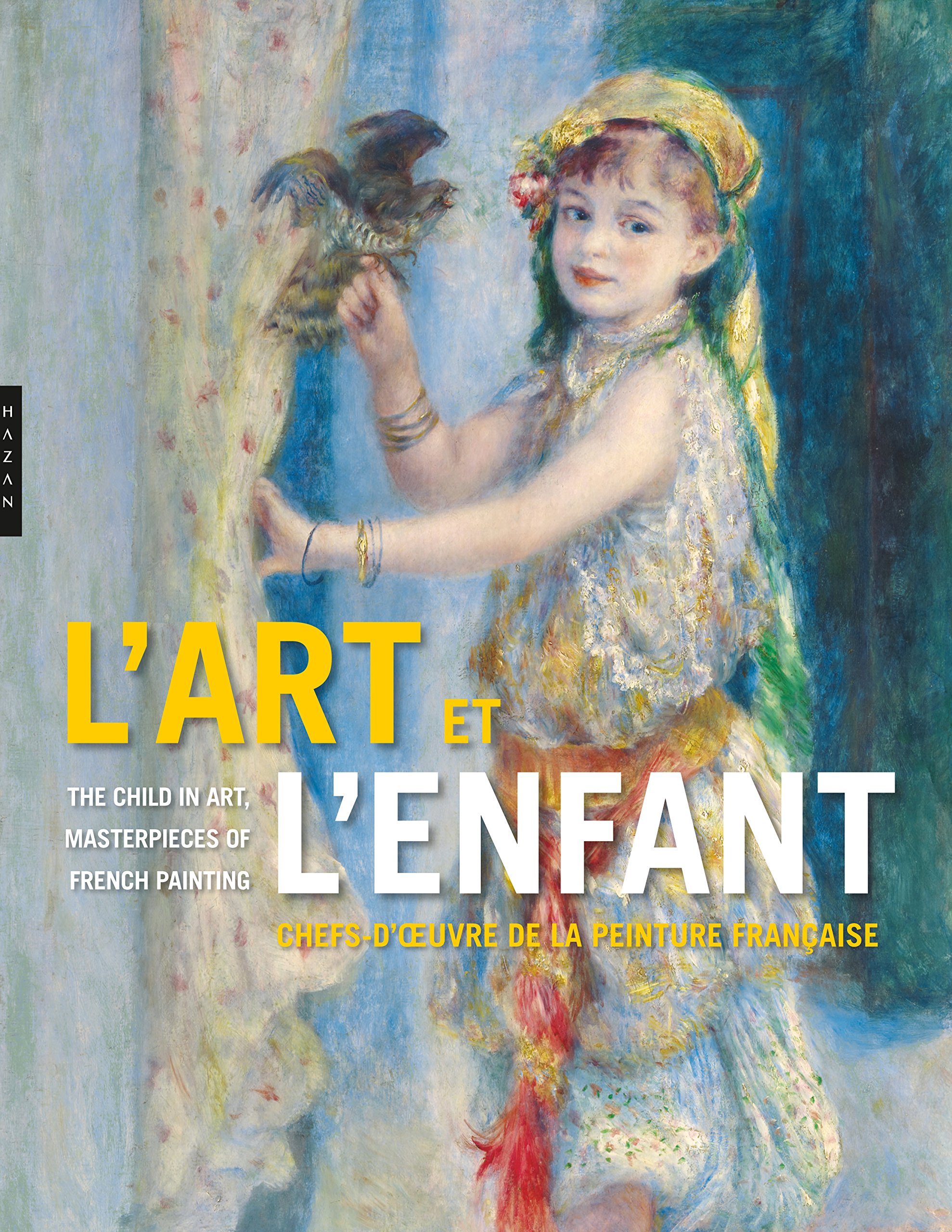 L'Art et l'enfant: Chefs-d'oeuvre de la peinture française