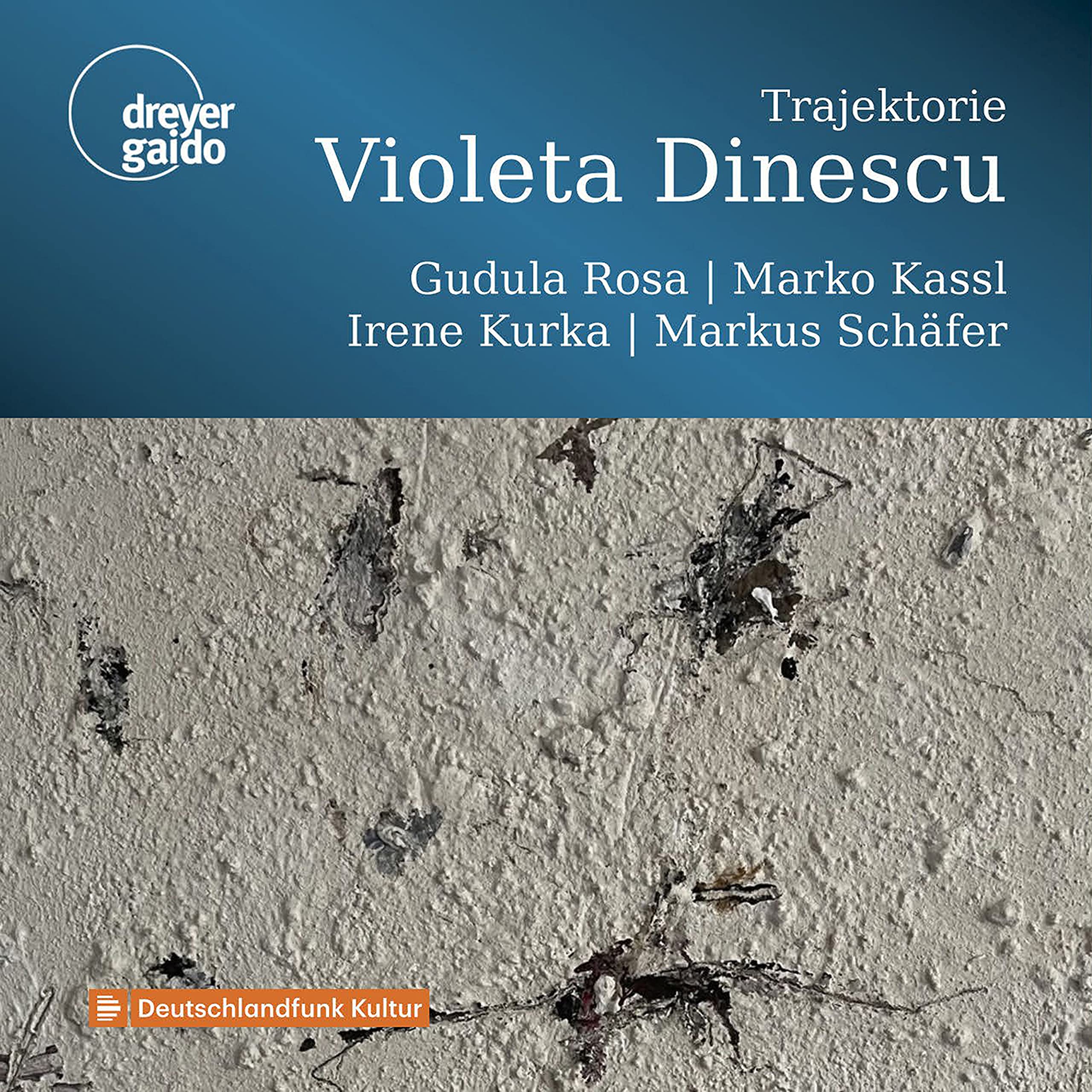 DGCD21138 Gudula Rosa; Marko Kassl; Irene Kurka; Markus Schafer Trajektorie CD