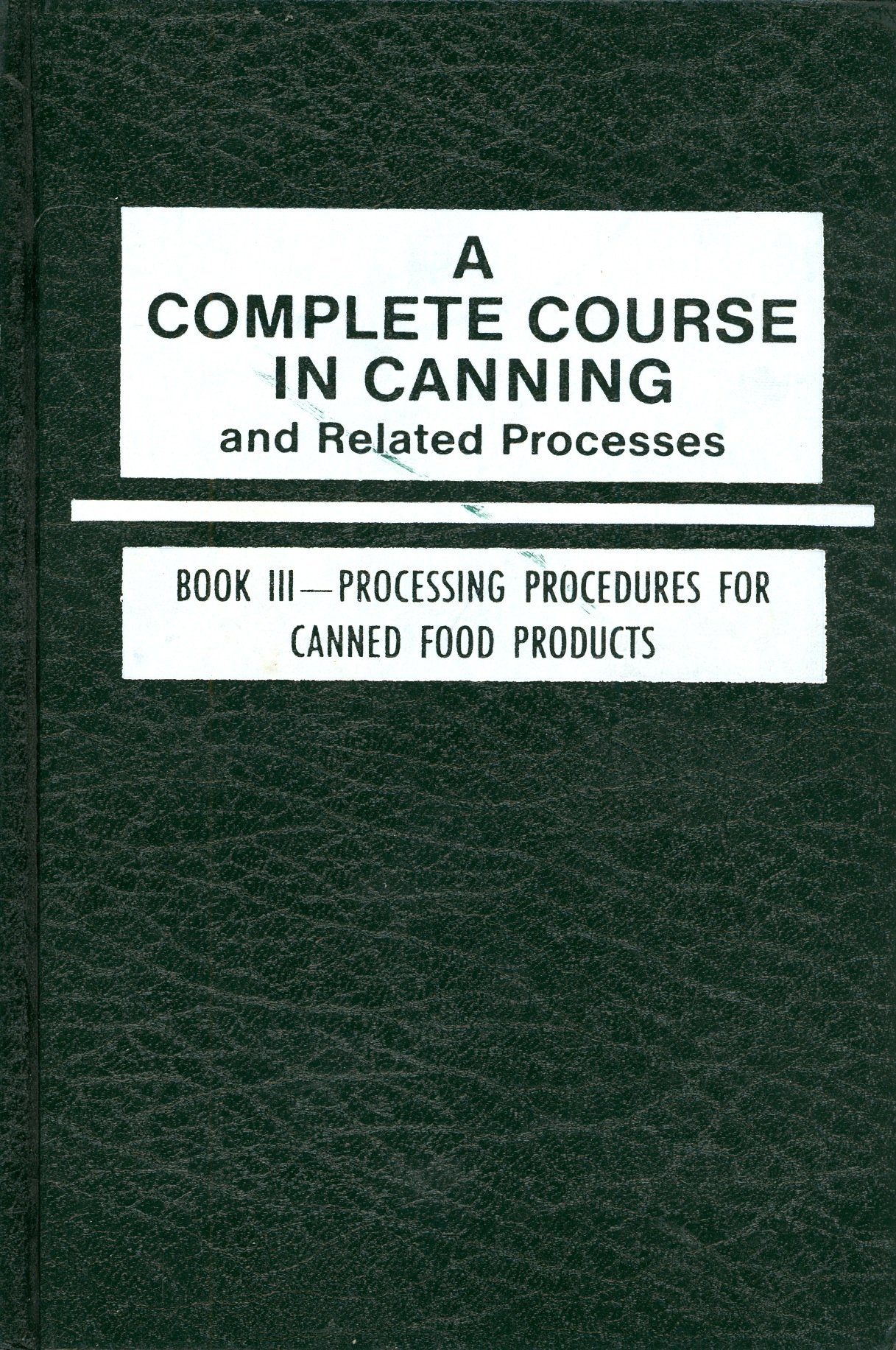 Buy Complete Course in Canning: 003 — BookShops.in