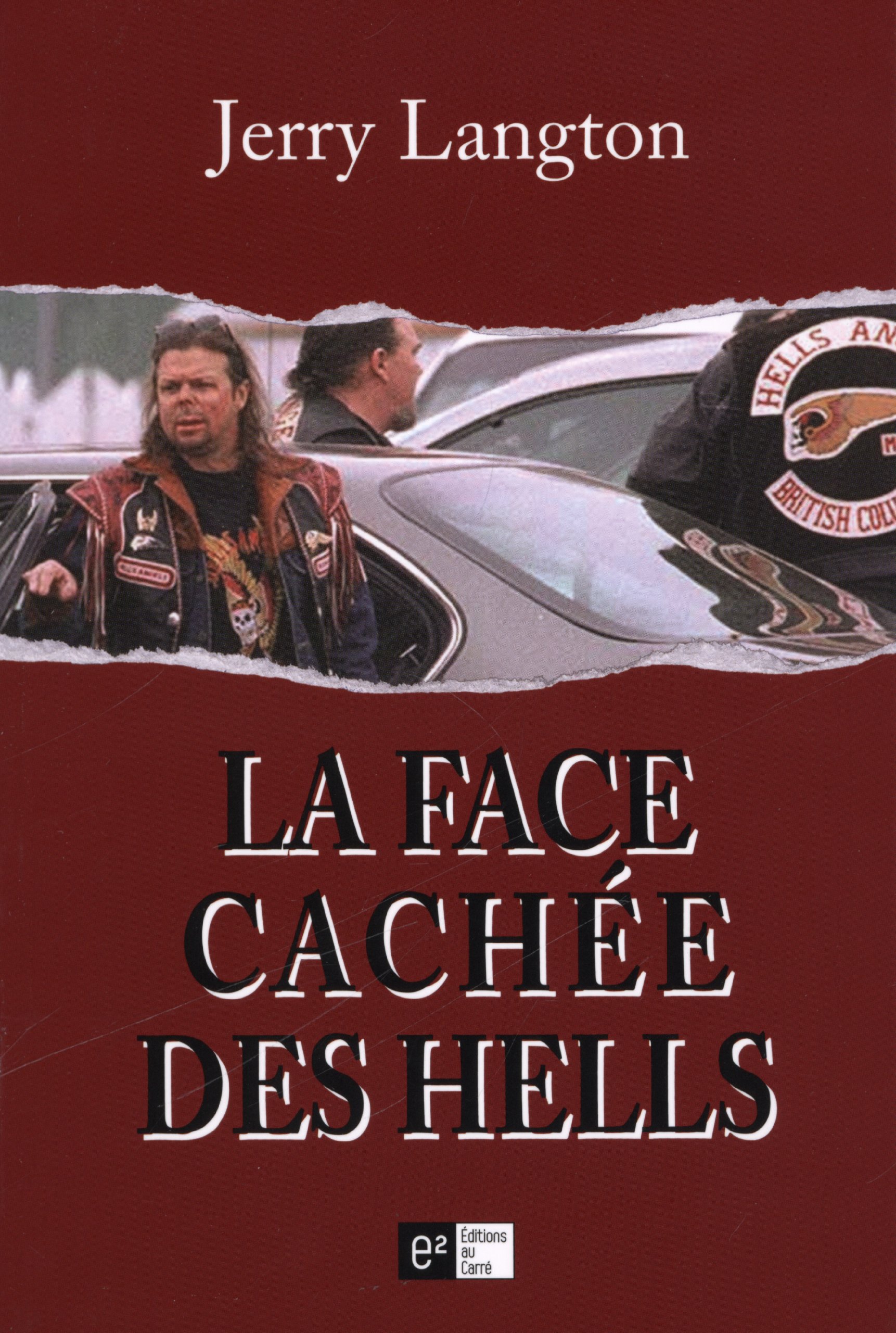 La face cachée des Hells : Langton, Jerry: Amazon.ca: Livres