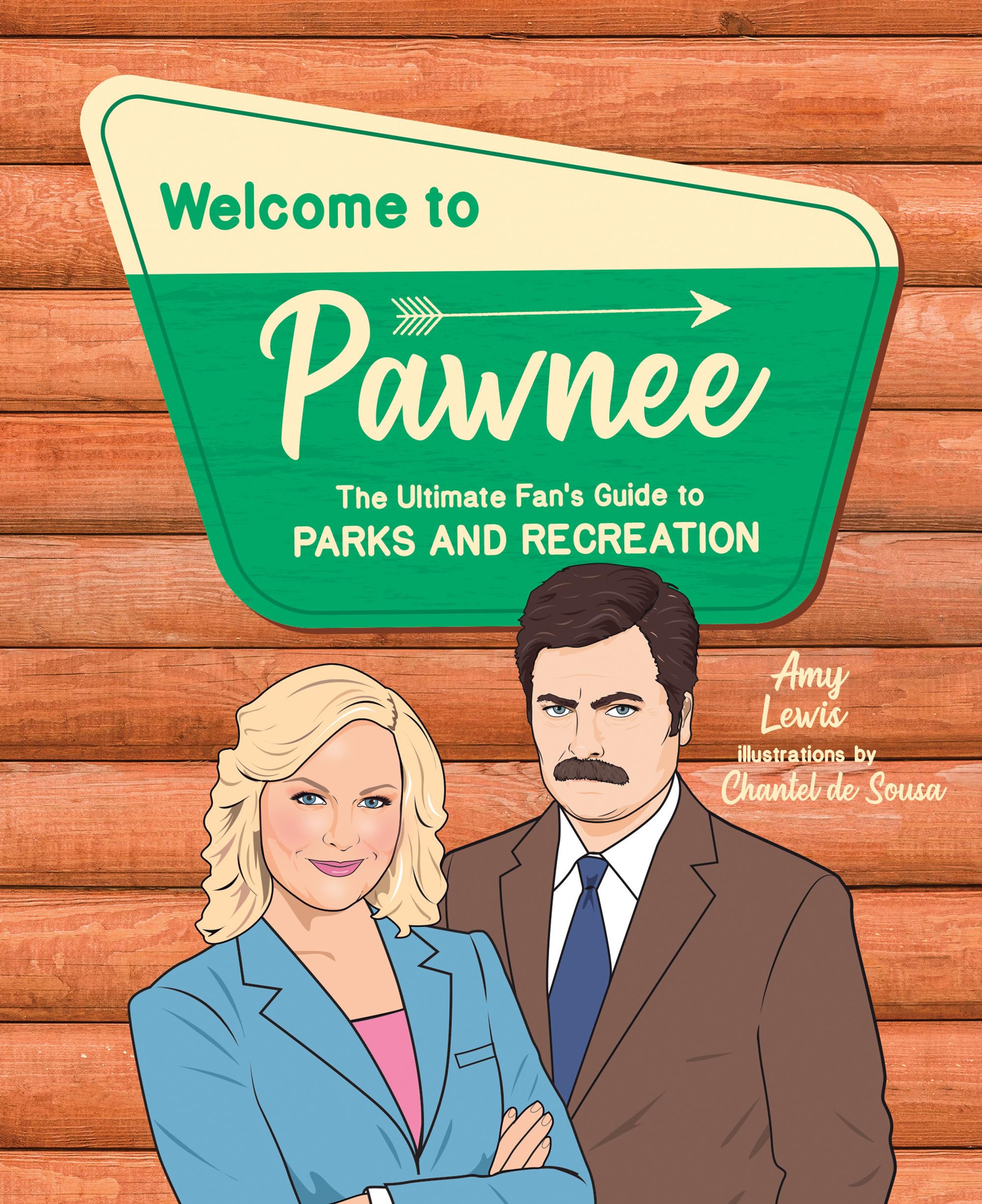 Welcome to Pawnee: The Ultimate Fan's Guide to Parks and Recreation Hardcover – 31 Mar. 2020