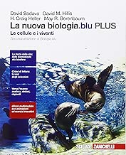 La nuova biologia.blu. Le cellule e i viventi. Plus. Per le Scuole superiori. Con e-book. Con espansione online Copertina flessibile=240 pagine