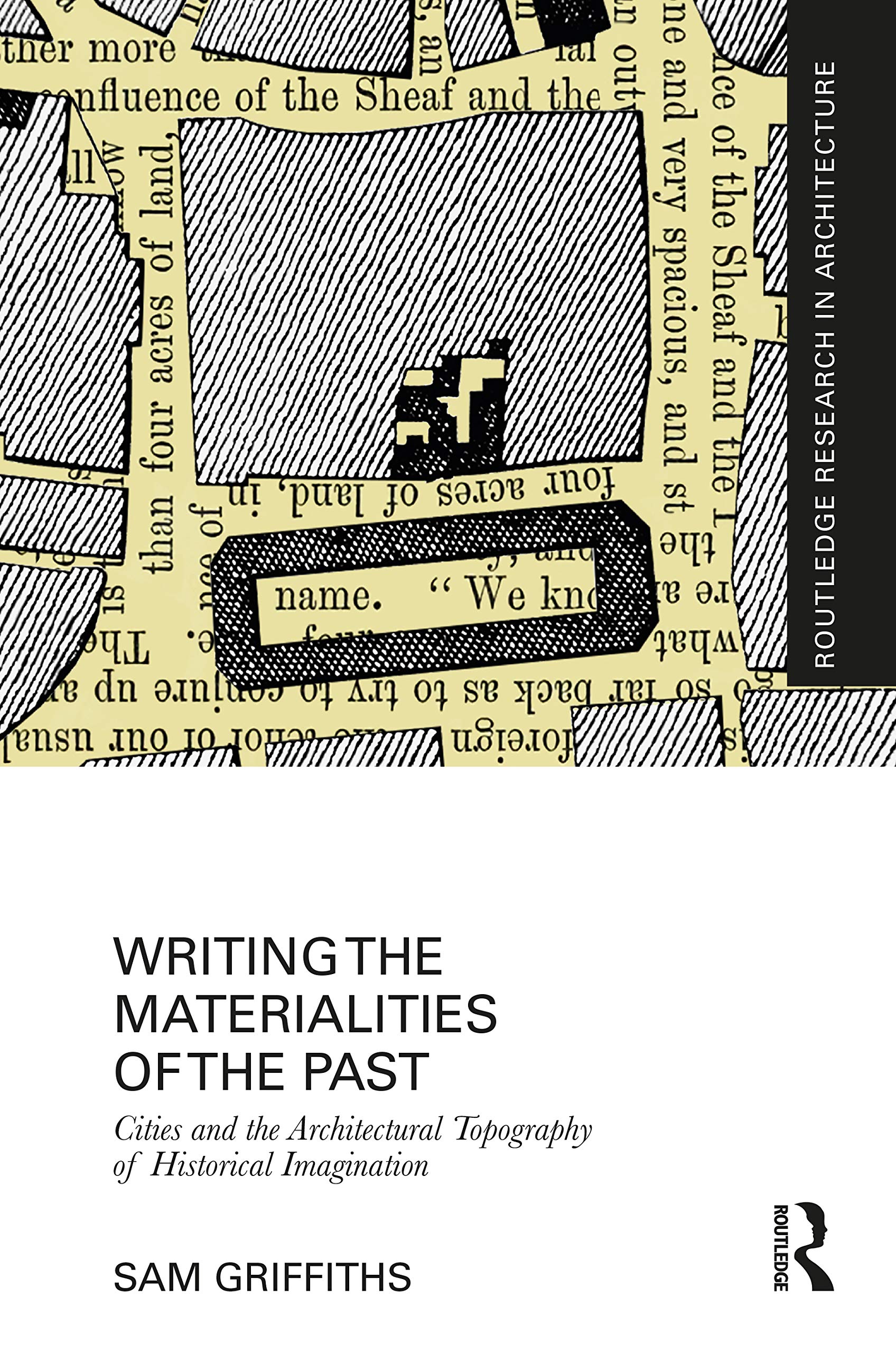Materialities of the Past : ouvrage de référence sur la topographie architecturale des villes